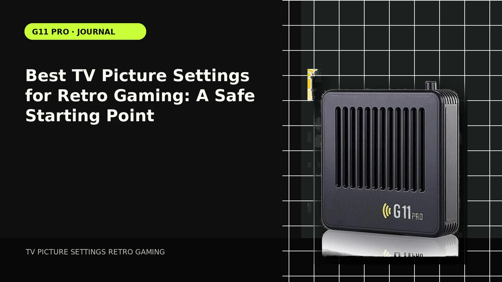 Best TV Picture Settings for Retro Gaming: A Safe Starting Point