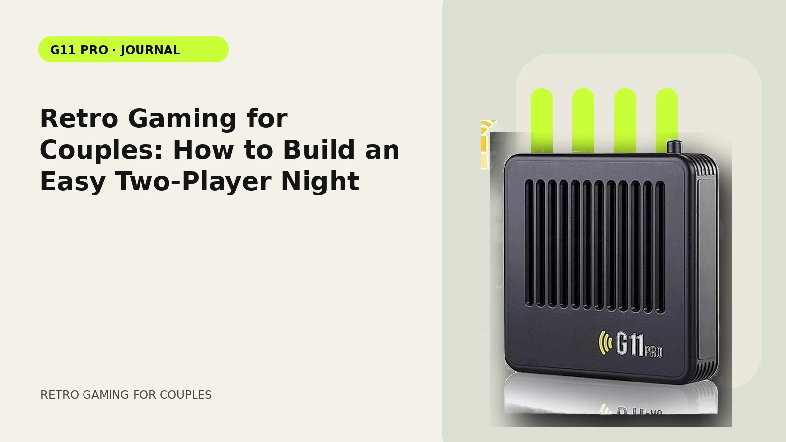 Retro Gaming for Couples: How to Build an Easy Two-Player Night